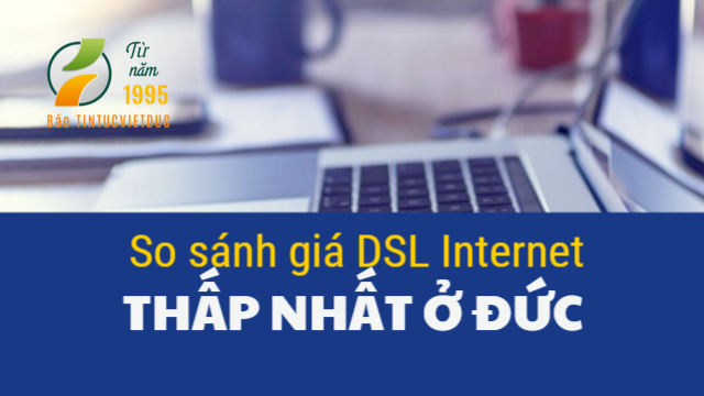 so sanh gia dsl internet tai duc