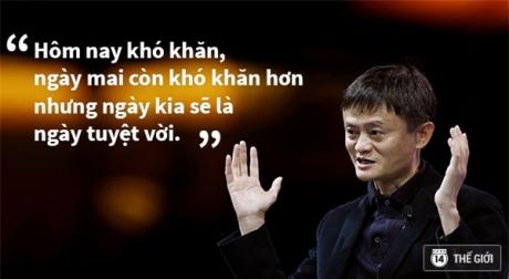 Những câu nói nổi tiếng của Jack Ma - tỷ phú giàu thứ 2 Trung Quốc_14