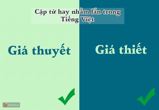 10 cặp từ ai cũng hay bị lẫn lộn trong Tiếng Việt - 1