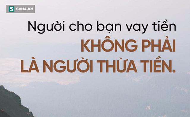 Tiền, khi cho vay là bằng hữu, khi đòi lại là kẻ thù: Đã bao người rơi vào tình huống này? - 2