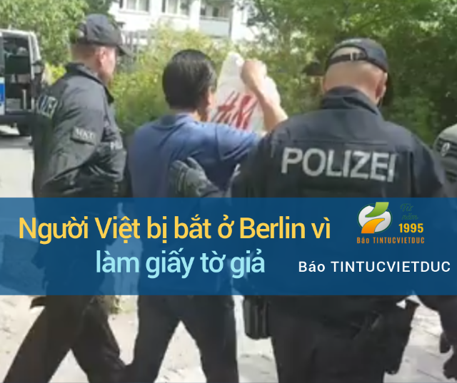 nguoi viet bi bat o berlin duc 640