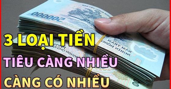 42 1 Giau Hay Ngheo Cung Co 3 Loai Tien Nhat Dinh Phai Tieu