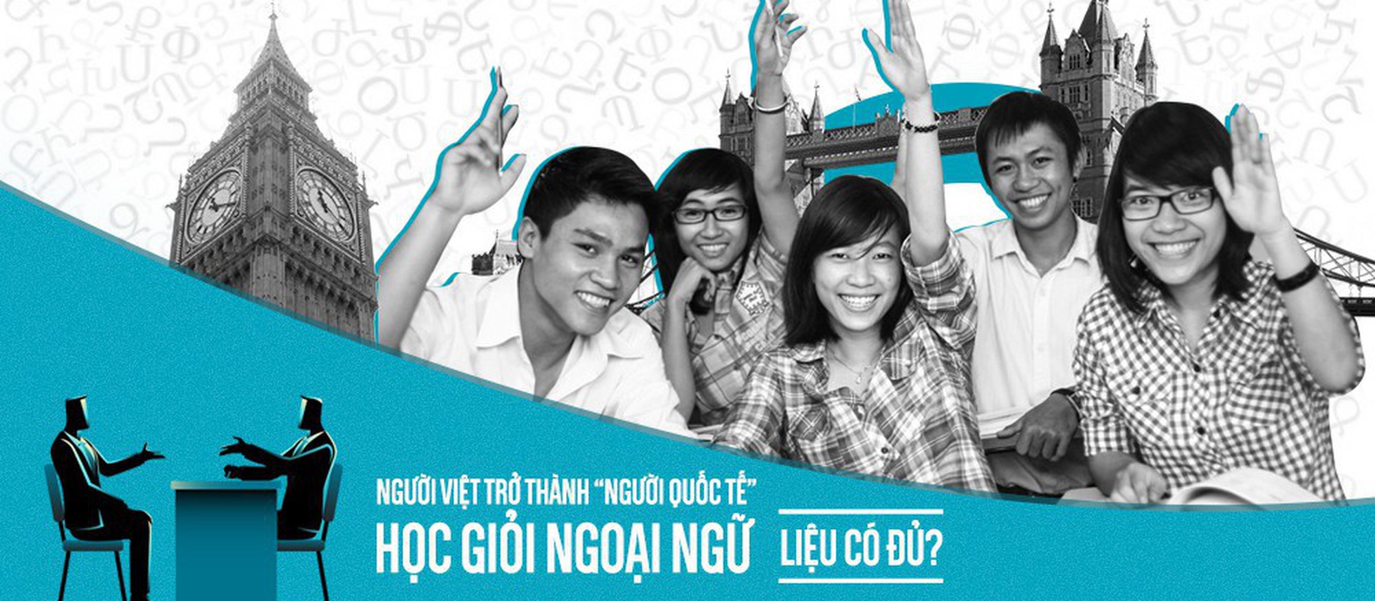 nguoi viet tro thanh nguoi quoc te chi hoc gioi ngoai ngu co du khong