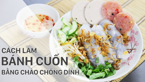 1 2 Cach Lam Banh Cuon Bang Chao Chong Dinh Cuc Don Gian Thom Ngon Tai Nha