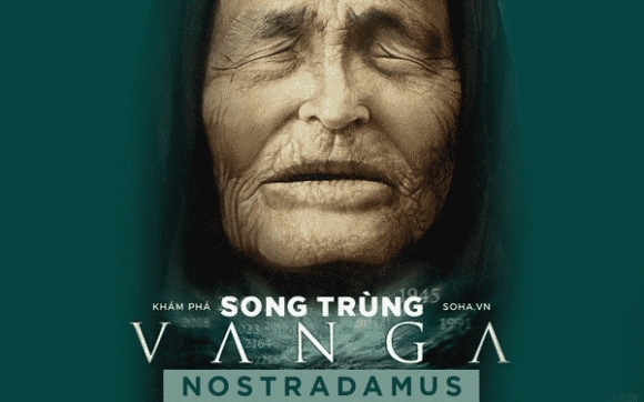 1 Song Trung Tien Tri Cua Vanga Va Nostradamus The Gioi Nam 2022 Di Ve Dau