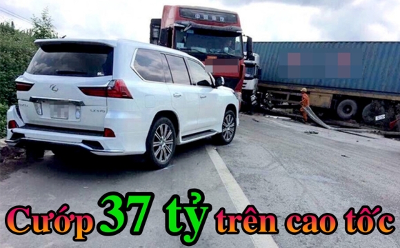 1 Dan Canh Va Cham Cuop 37 Ty Dong Tren Cao Toc Roi Cung Duong 600 Trieu Dong