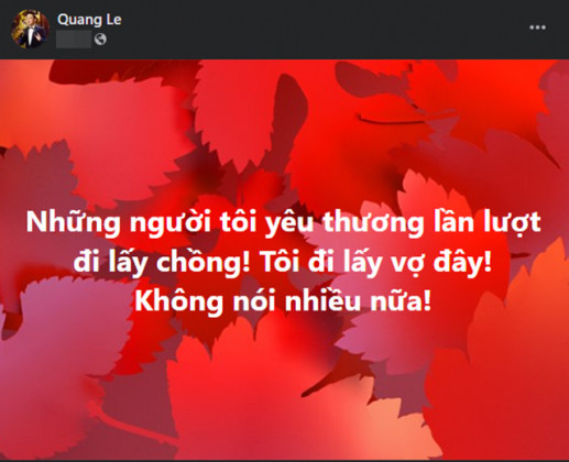 3 Quang Le Bat Ngo Thong Bao Lay Vo O Tuoi 43 Khan Gia Sung Sot Khong Yen Lien Tuc Goi Ten 1 Sao Nu