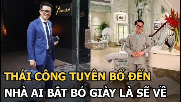 1 Thai Cong The Hien Dang Cap Nguoi Giau Tuyen Bo Soc Ai Moi Toi Den Nha Ma Bat Bo Giay La Toi Di Ve