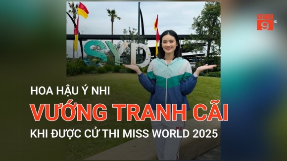 1 Hoa Hau Y Nhi Vuong Tranh Cai Khi Duoc Cu Di Thi Miss World 2025