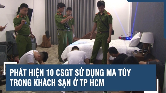 1 Phat Hien Nhieu Csgt Su Dung Ma Tuy Trong Khach San
