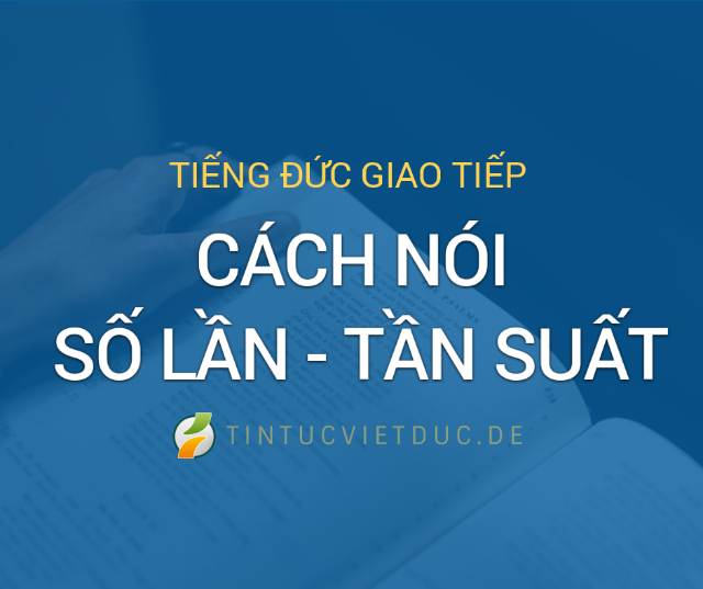 FC TTVD cach noi so lan tan suat trong tieng duc 640