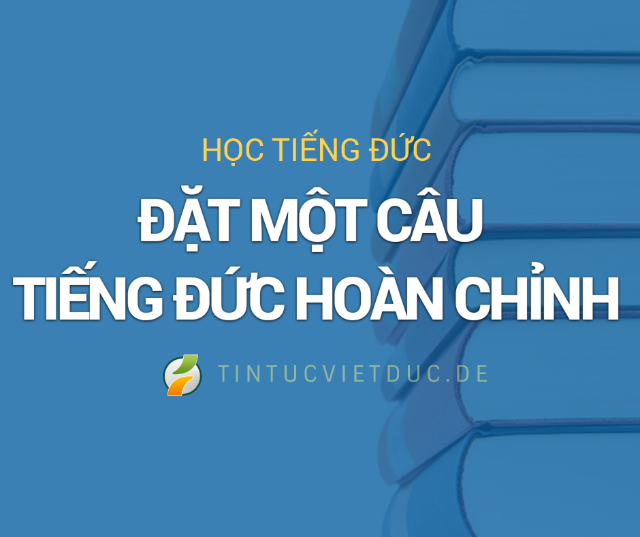 FC TTVD dat mot cau tieng duc hoan chinh 640