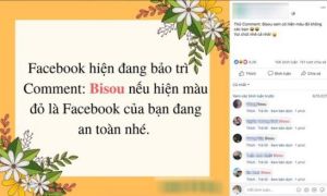 Nhiều fanpage tại Việt Nam đã lừa người dùng comment 'Bisou' để kiểm tra an...