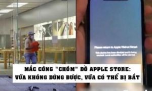 Apple Store bị cướp phá, Apple nhắc nhẹ 1 câu khiến kẻ trộm iPhone trong cuộc...