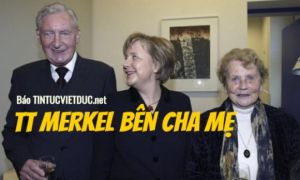 Câu chuyện về người bố của Thủ tướng Angela Merkel