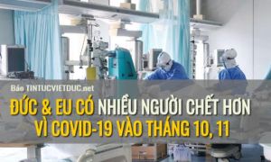WHO: Châu Âu có nhiều người chết hơn vì COVID-19 vào tháng 10, 11