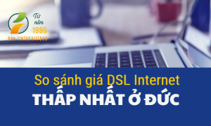 So sánh giá DSL Internet tại Đức