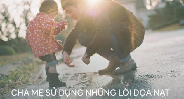 Hãy ngừng ngay 3 cách nói này với trẻ nếu không muốn con hư