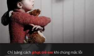 Càng kỷ luật, con càng dễ mắc lỗi hơn và đây là lý do