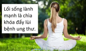 Nếu ai cũng thực hiện được 4 điều đơn giản này, ung thư sẽ không còn