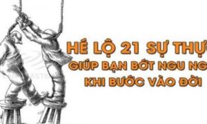 Đây là 21 sự thực dù phũ như tát vào mặt nhưng giúp bạn bớt ngu ngơ khi bước...