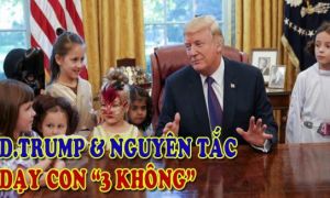 Donald Trump đã dạy con như thế nào để chúng không hư hỏng dù sống trong nhung...