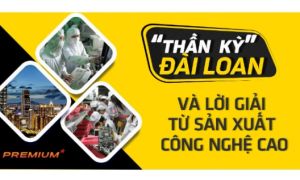 /thumb/thumb.php?src=images/stories/content/2021/08/27/1_than-ky-dai-loan-va-loi-giai-tu-san-xuat-cong-nghe-cao.jpg&w=300&h=180&zc=1&q=80&a=c