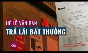 Vụ mất trăm tỷ ở Ngân hàng MSB: Khách hé lộ văn bản trả lãi bất thường