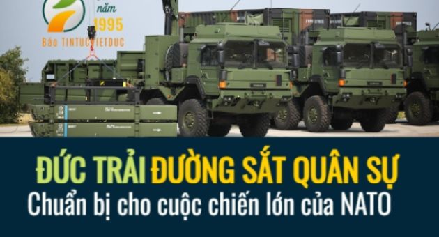 Đức mở rộng mạng lưới đường sắt, sẵn sàng cho chiến tranh quy mô lớn của NATO
