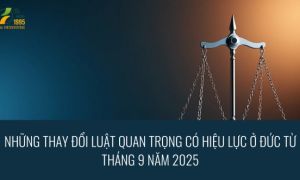 Đức: Những thay đổi luật quan trọng có hiệu lực từ tháng 9 năm 2025