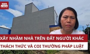 Xây nhà trên đất người khác: Chủ đất tố cáo việc chiếm đoạt quyền sử dụng đất