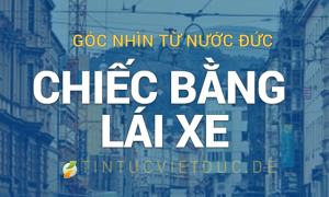 Người Đức và cách làm thực tế: Không chỉ với chiếc bằng lái xe!