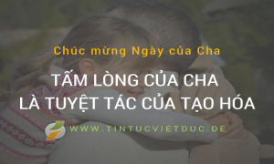 Ngày của Cha ra đời bắt nguồn từ câu chuyện cảm động và đầy yêu thương